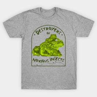 Toads - Destroyers of Noxious Insects T-Shirt